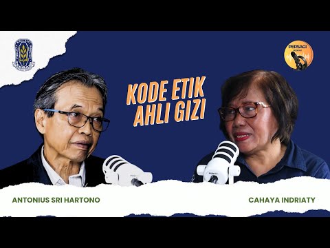 Kode Etik Ahli Gizi | PERSAGI Kabupaten Tapanuli Utara PODCAST Eps. 14